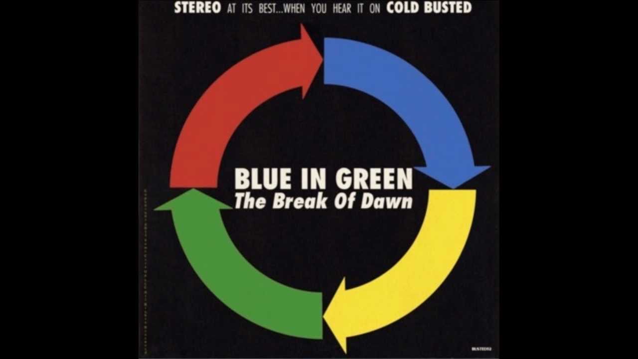 Blue in Green - Get Back (To Soulful Music)