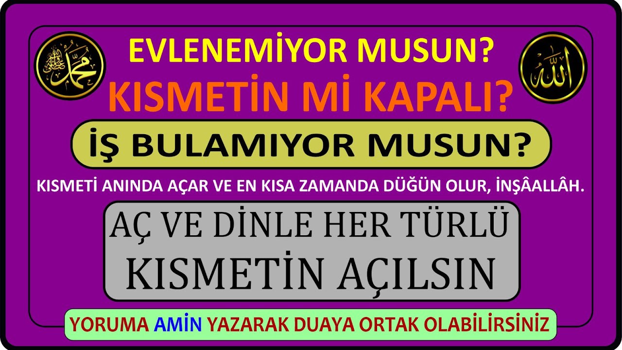 KISMETİ (İŞ, EŞ VE HER TÜRLÜ) ANINDA AÇAR, İNŞÂALLÂH. BUNDAN DAHA TESİRLİSİNİ BULAMAZSINIZ