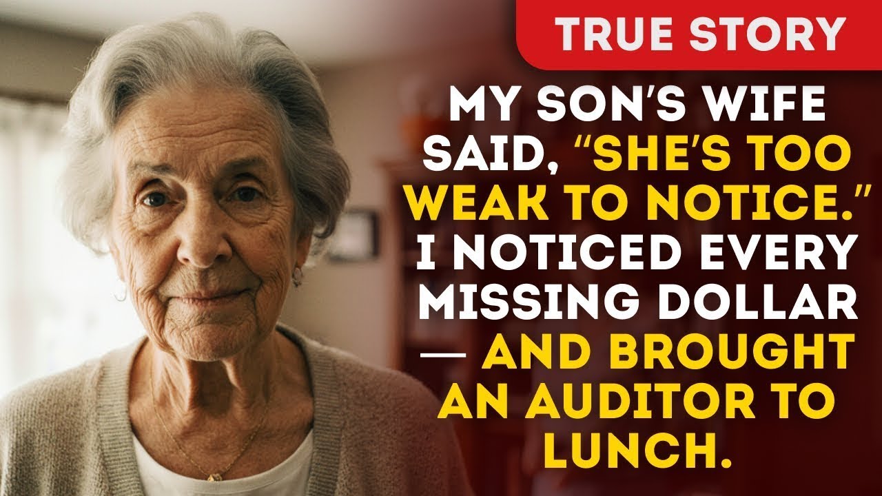 My Son’s Wife Said, “She’s Too Weak To Notice.” I Noticed Every Missing Dollar — And Brought An