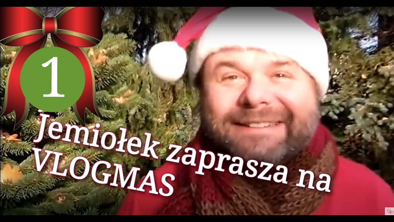 🎄🎄🎄  Jemiołek zaprasza na Vlogmas #1🎄🎄🎄