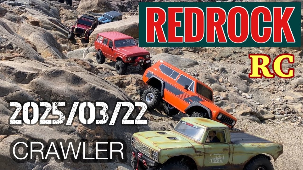 RC CRAWLER 4X4 -REDROCK- 2025/03/22 / SCX10 / TRX4 / GEN8 / WRAITH