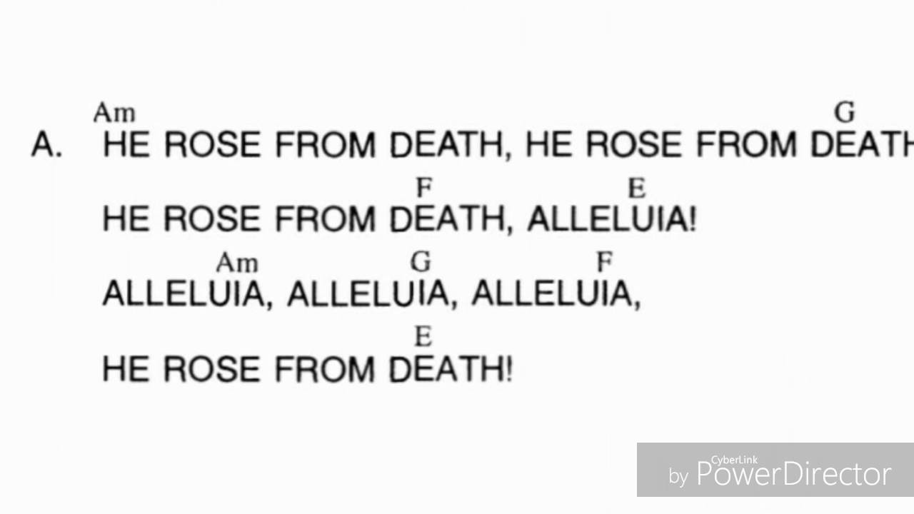 HE ROSE FROM DEATH Song of the Neocatechumenal Way