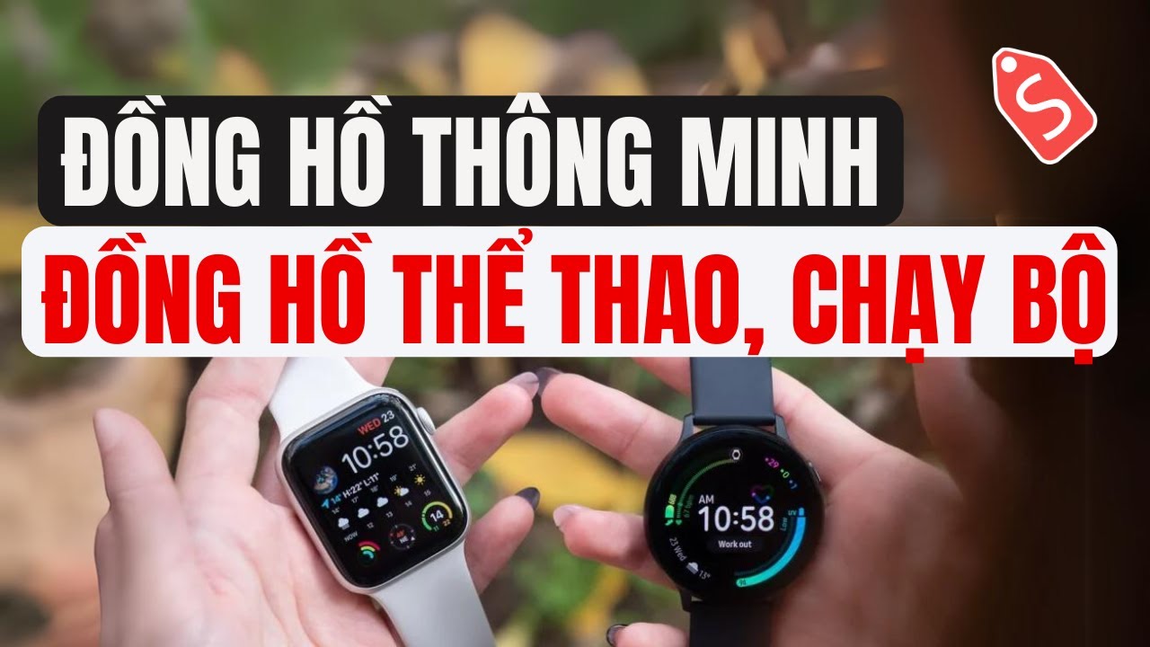 Chọn đồng hồ th&ocirc;ng minh hay đồng hồ thể thao chạy bộ (chọn Smartwatch hay Sports Watch)?