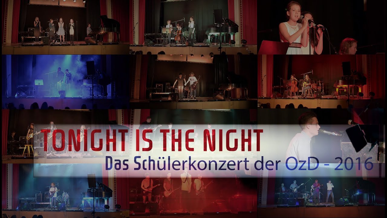 TONIGHT IS THE NIGHT | Schülerkonzert - Oberschule zum Dom, 25.05.16