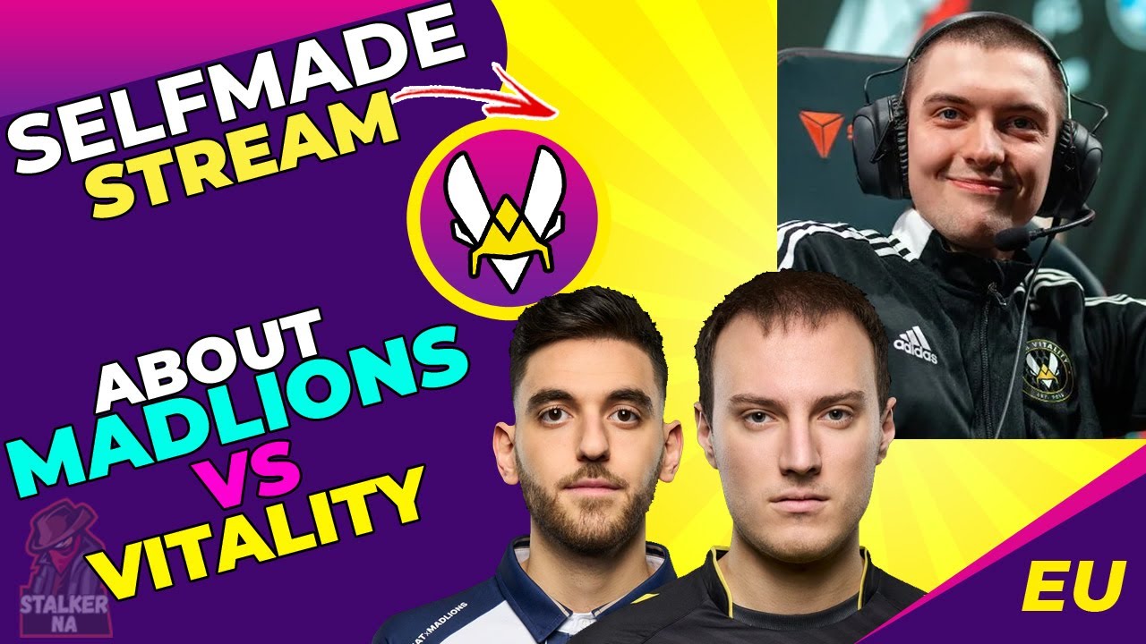 VIT Selfmade About MADLIONS vs VITALITY 🤔