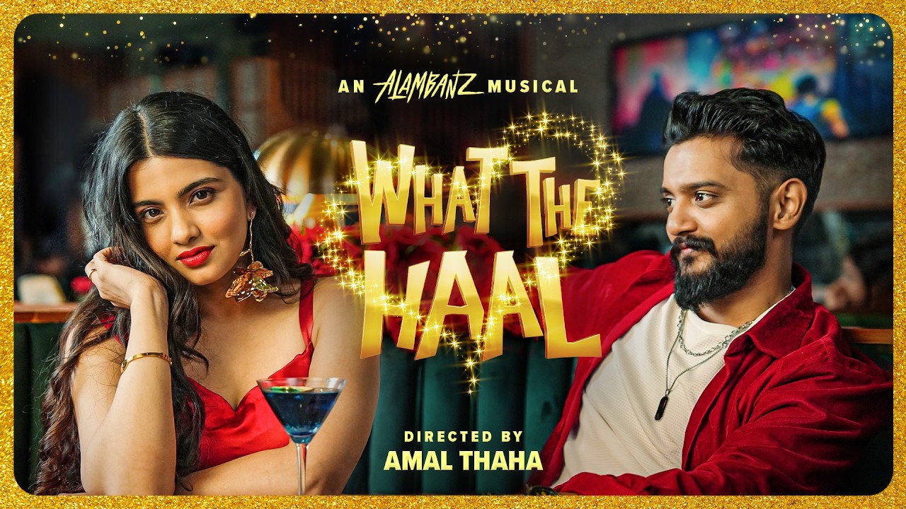What The HAAL - Music Video | Alambanz | Thaha Thug | Sebootty ft. Wafa Khatheeja