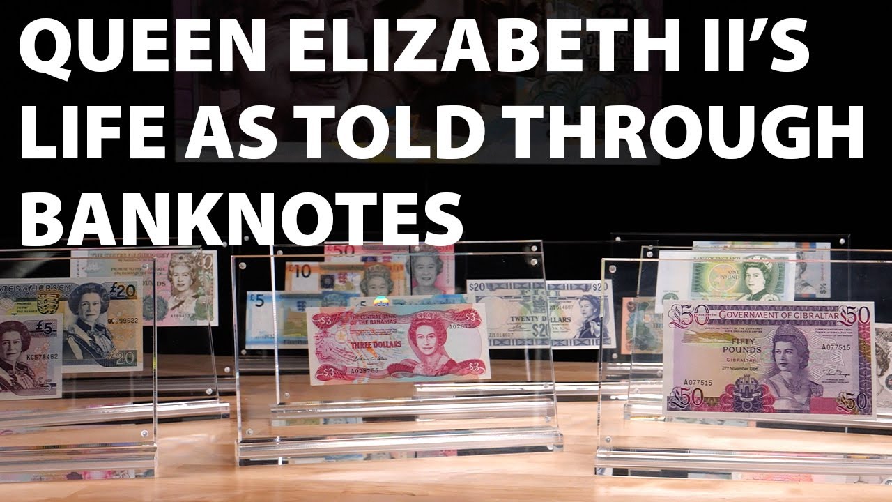 Queen Elizabeth II's Life As Told Through Banknotes