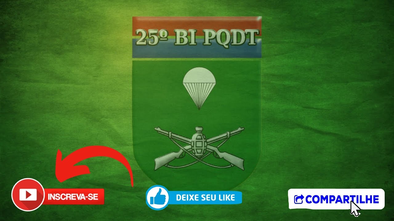 Canção do 25º Batalhão de Infantaria Paraquedista