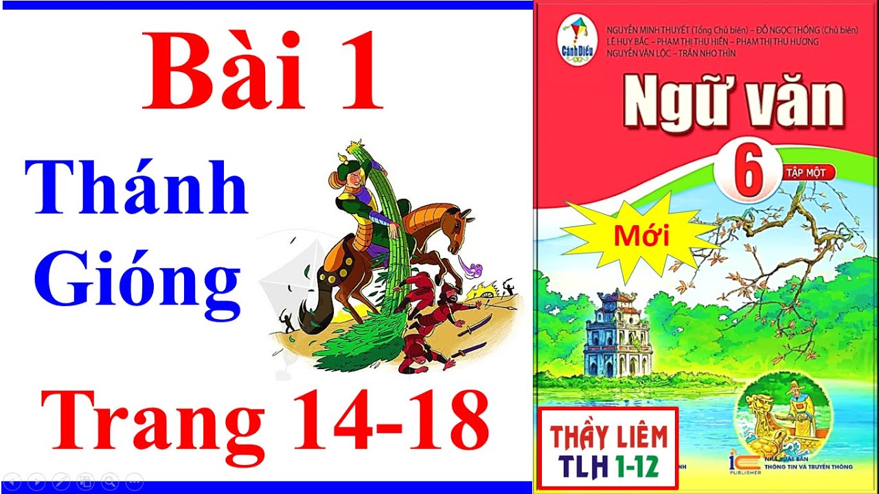 Ngữ Văn 6 Bài 1 | Thánh Gióng | Trang 14 - 18 | Cánh Diều | Văn Bản 1 | Mới
