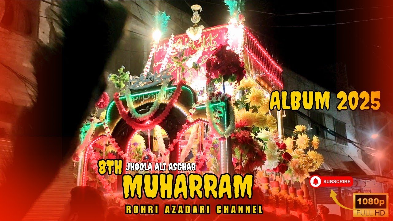 8Th Muharram Jhoola Rohri | 2025 | Rohri Azadari Channel