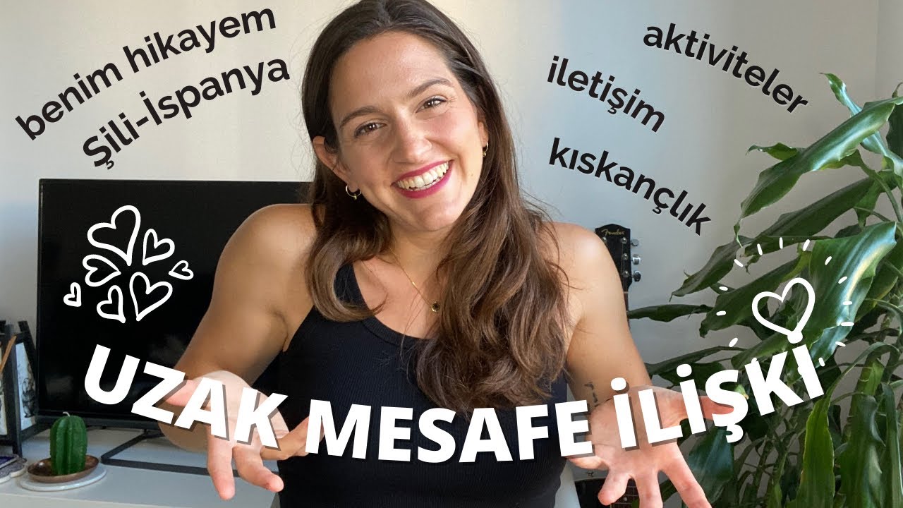 Uzak Mesafe İlişkimiz: Şili - İspanya arası uzaktan ilişki yürütüyoruz!