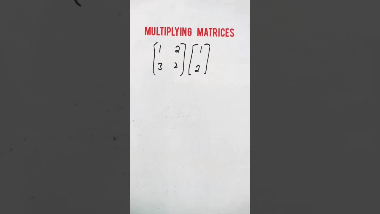 Multiplication of Two Matrices | #matrix #multiplication #maths #shorts