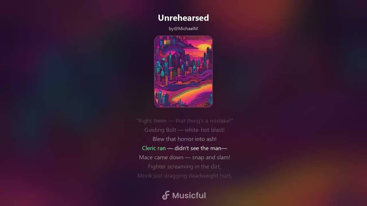 Unrehearsed