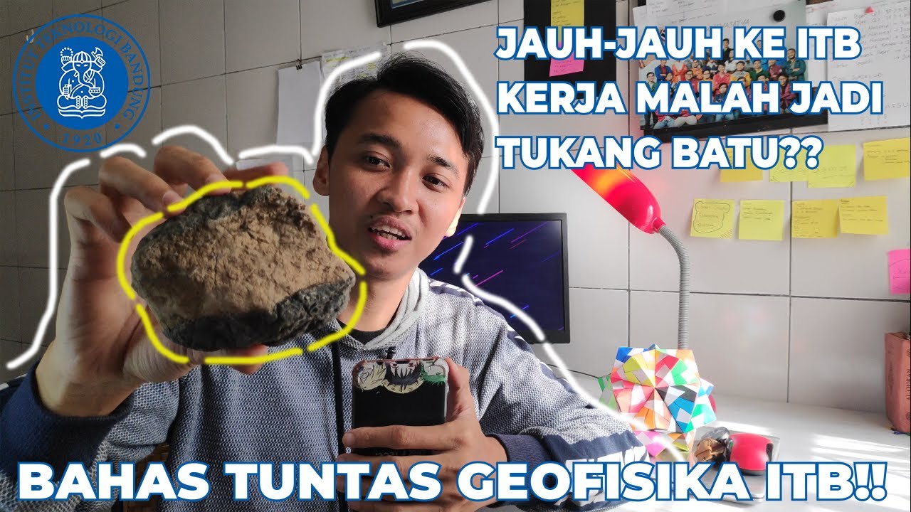 BAHAS TUNTAS FTTM GEOFISIKA ITB - #JalanJalanKampus