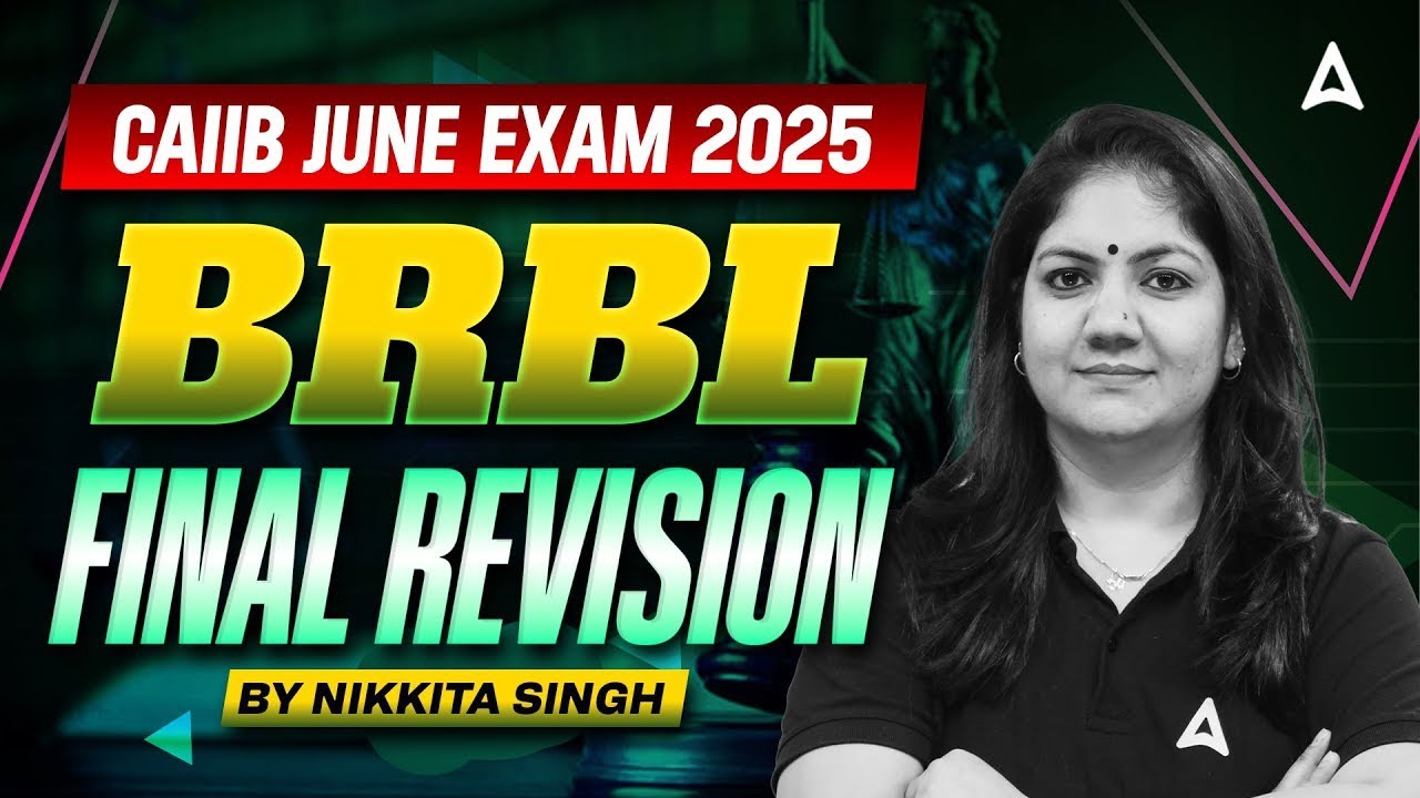 CAIIB BRBL Marathon 2025 | CAIIB BRBL Expected Questions | CAIIB BRBL English Medium | Nikkita Singh