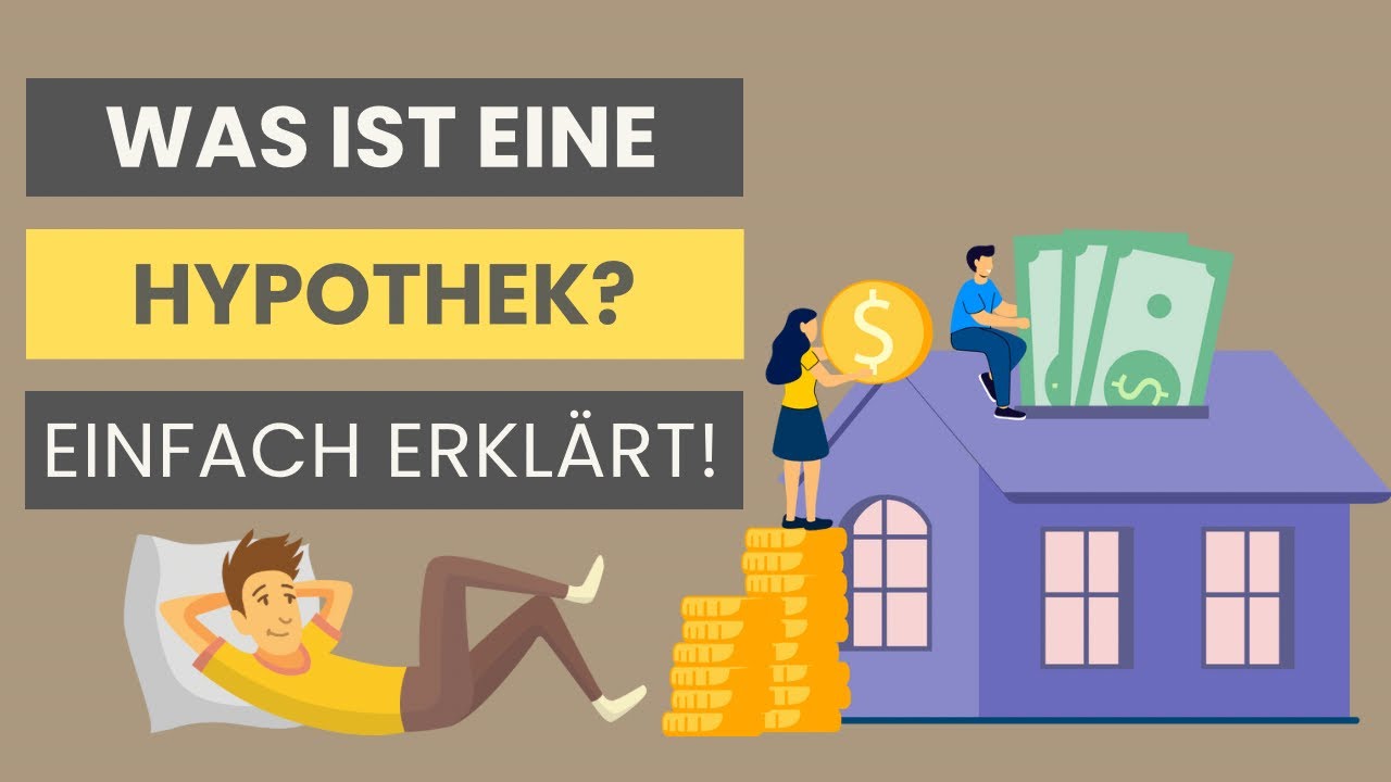 Hypothek einfach erkl&auml;rt | Definition, Entstehung, L&ouml;schung + Briefhypothek