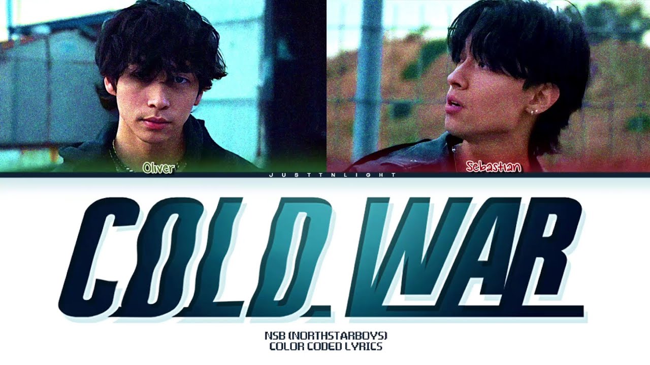 NSB (NorthStarBoys) &ndash; 'COLD WAR' (Color Coded Lyrics)