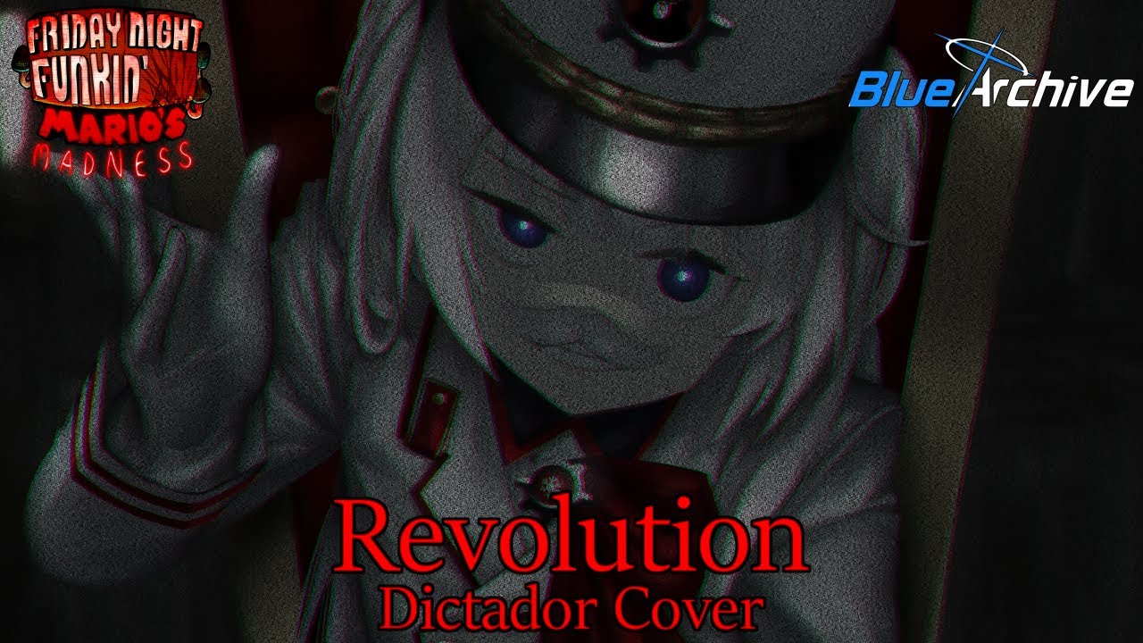 【FNF × Blue Archive】Revolution (Dictador but Cherino sings it)