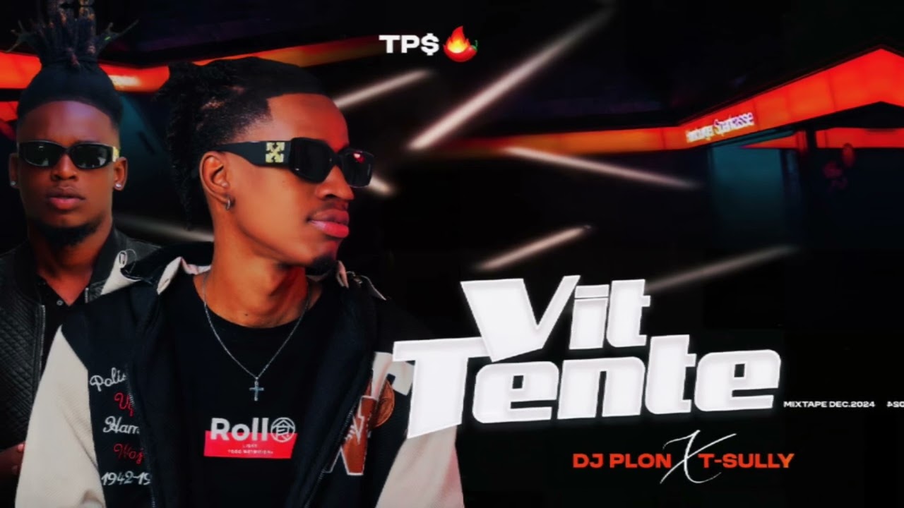 #VTT Vit Tente Mixtape 2024 Dj Plon [ Official ]