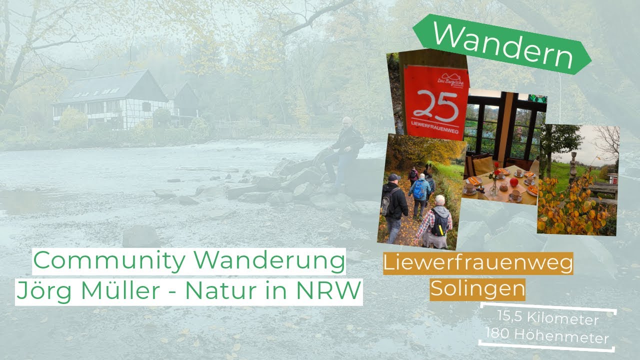 Bergischer Streifzug 25 - Liewerfrauenweg Solingen | Community Wanderung von Jörg Müller