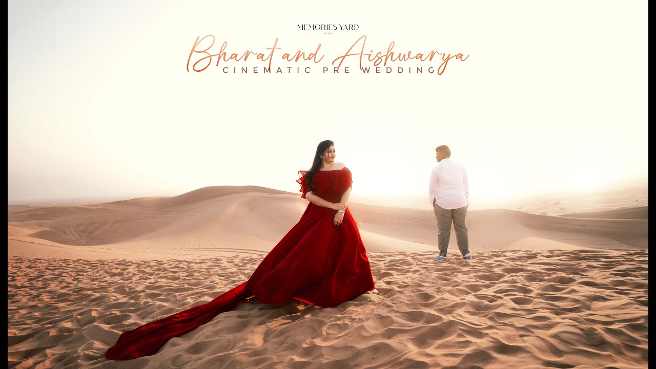 Bharat & Aishwarya | Cinematic Pre-Wedding Film | Dubai | Memories Yard Studio