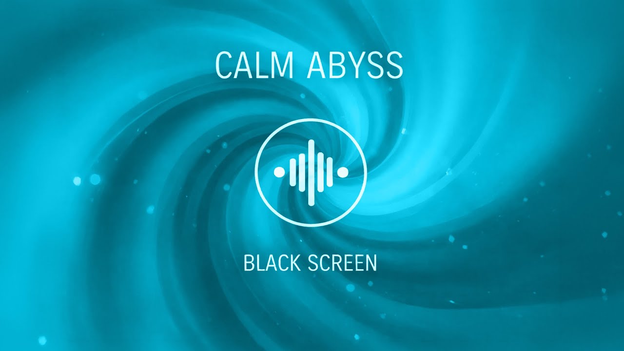 CALM ABYSS - 8 Hours Deep Sleep Music  (Black Screen)