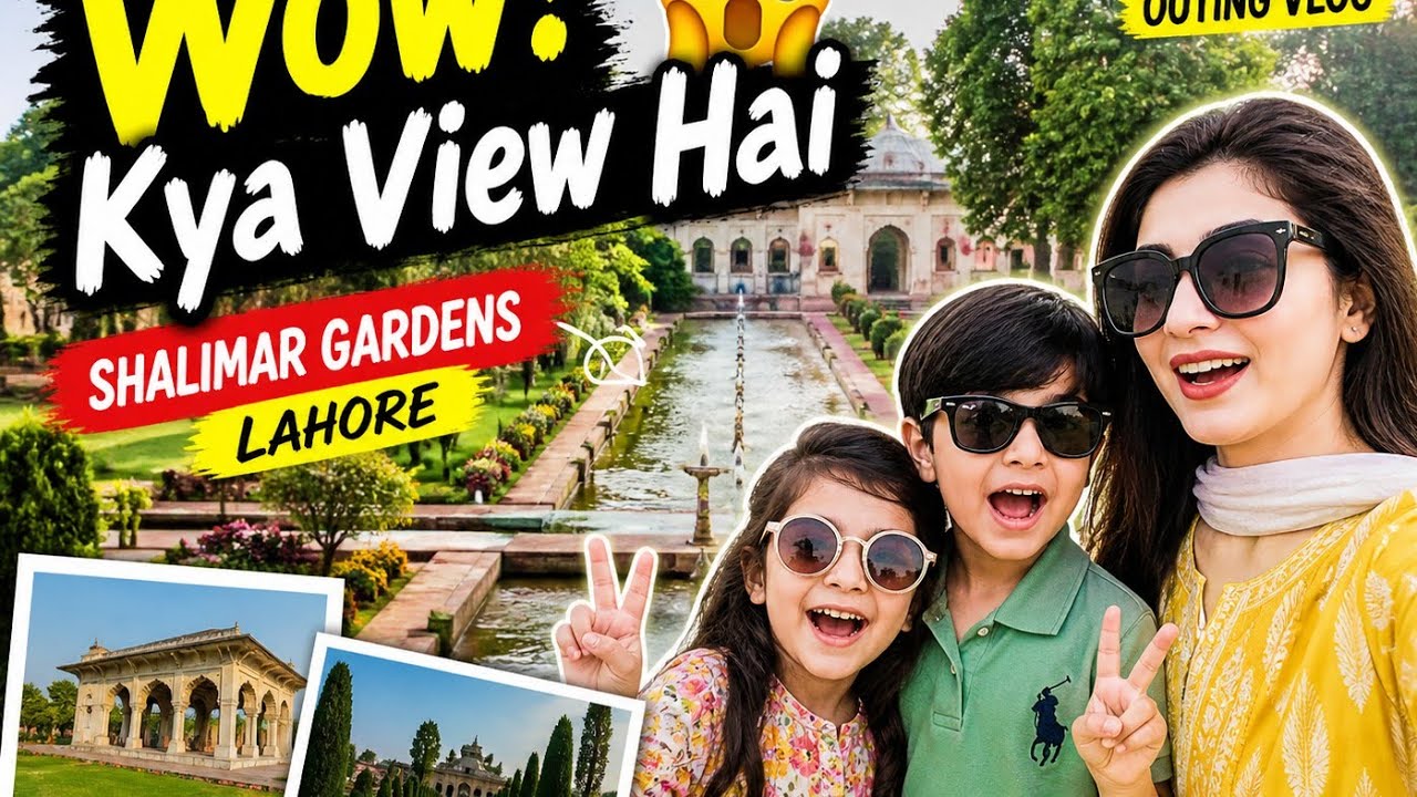 Wow! Kya View Hai 😱 | Shalimar Gardens Lahore Full Family Vlog 🌿😍#Little Champs#Family Vlog 