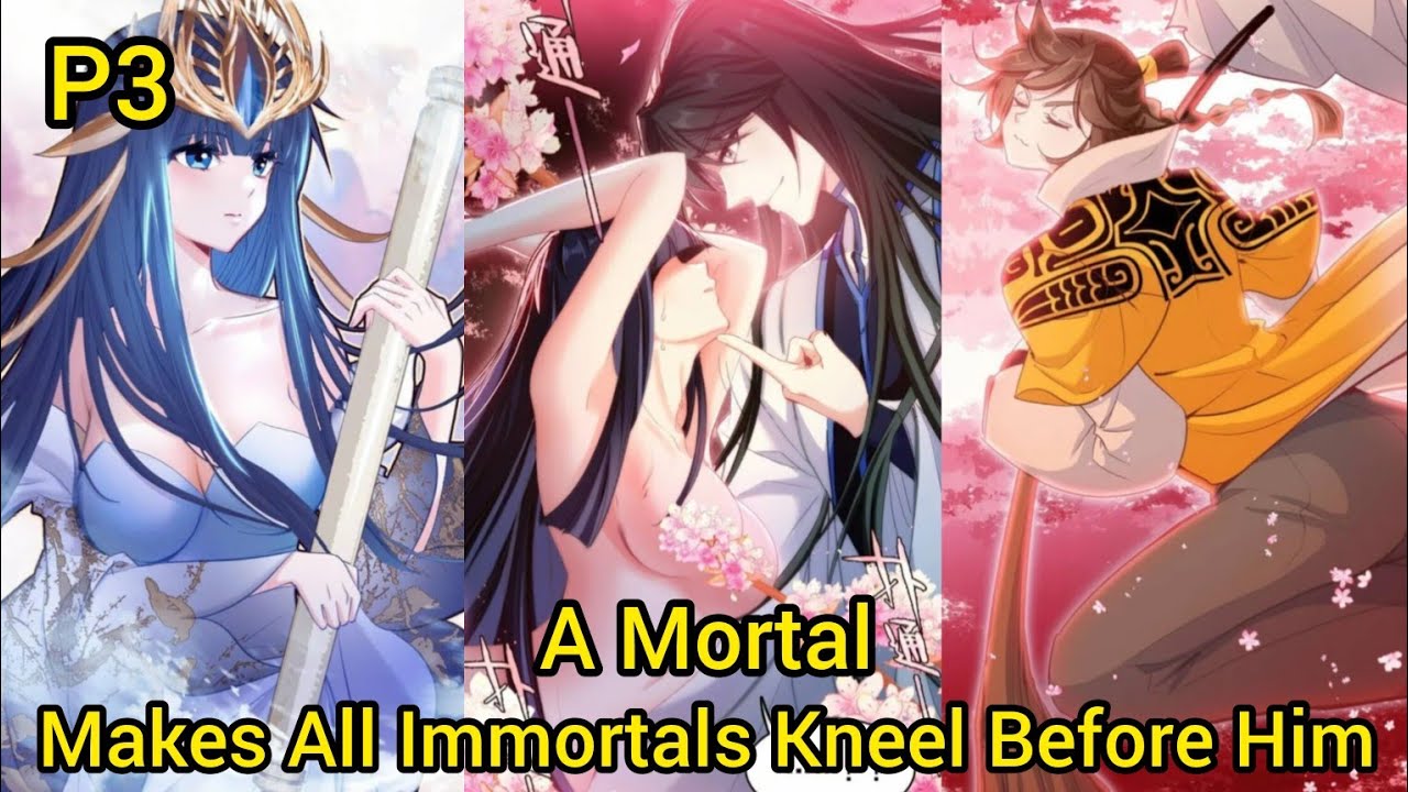 P3 | Everyone thinks He was Mortal but All Immortals Kneel Before Him #manhwa