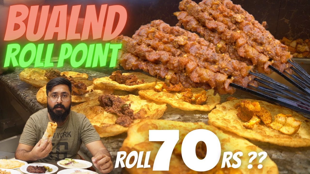 Tasty BBQ roll in just 70 Rs | Buland Roll point - Cheapest BBq Food Stree