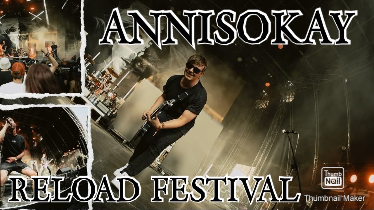 Annisokay Live At Reload Festival