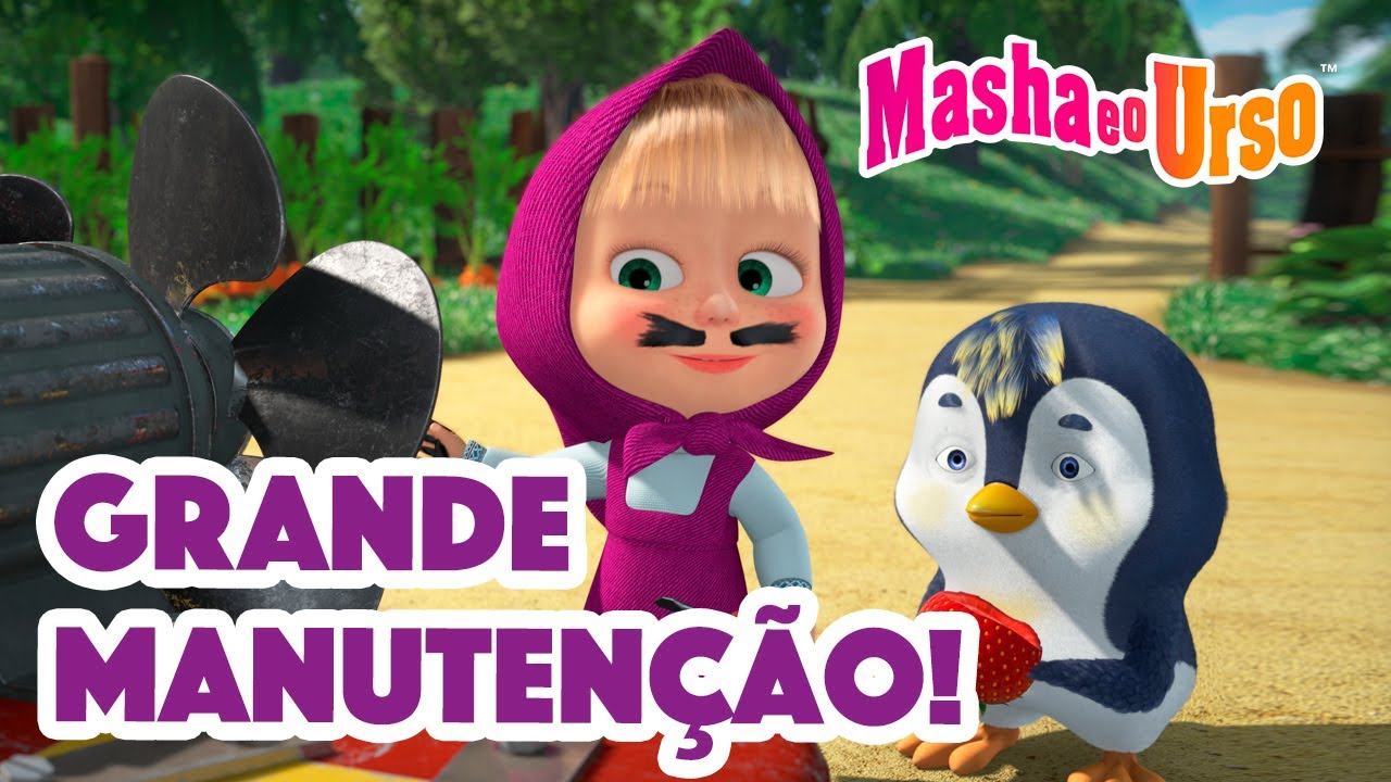 Masha e o Urso 👱‍♀️🐻  👏 Grande manutenção! 🗜️👌 Coleção de desenhos animados