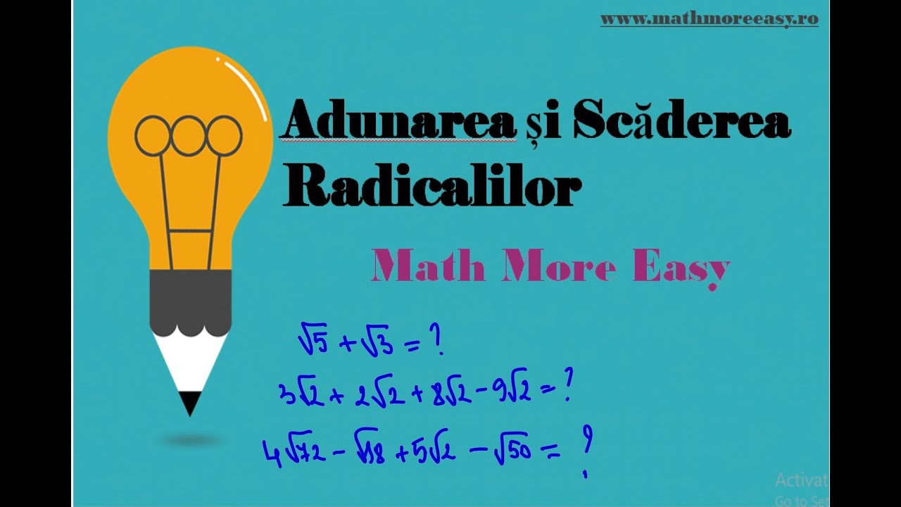 Calcule cu radicali. Adunarea si scadere radicalilor