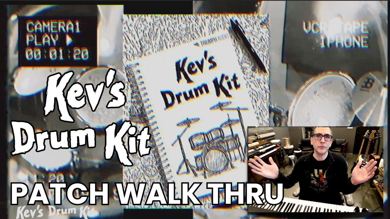 Kev's Drum Kit Patch Walk Thru
