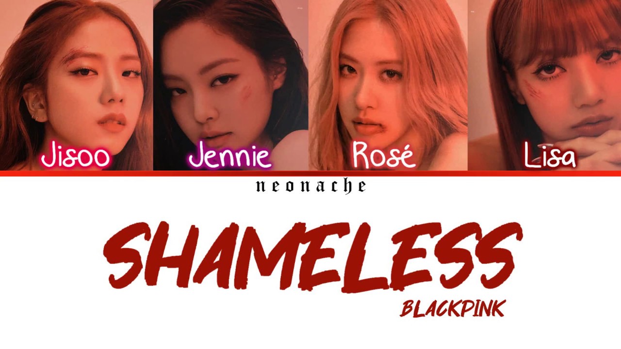 How Would BLACKPINK Sing 'Shameless' by Camila Cabello (Color Lyrics Eng) (FANMADE)