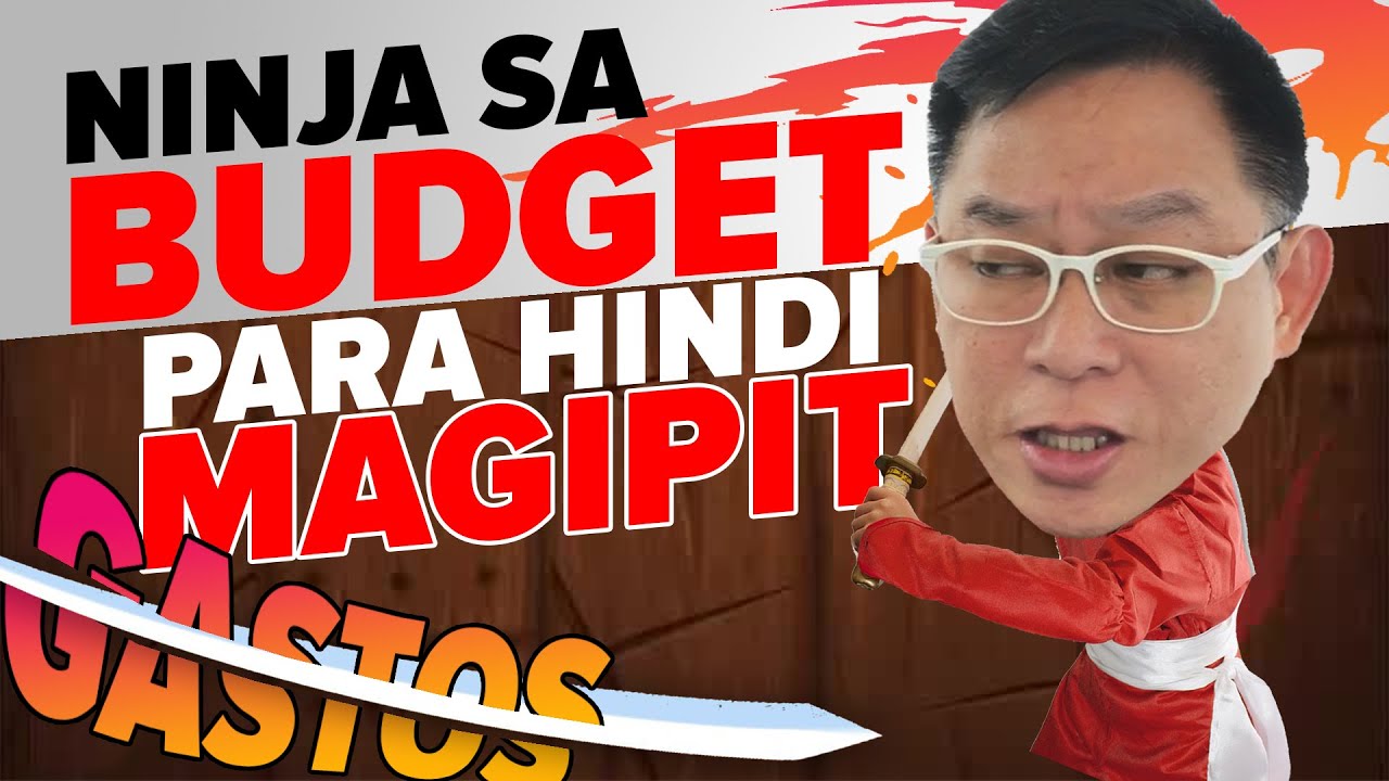 Ninja sa Budget para di Magipit (Art of Budgeting)