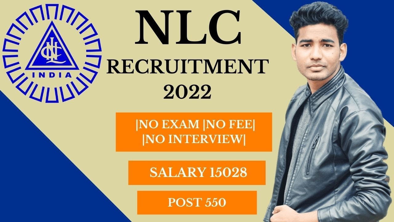 NLC Recruitment 2022 | No Exam No Fee | No Interview | Salary ₹ 15000 | Latest Apprenticeship 2022