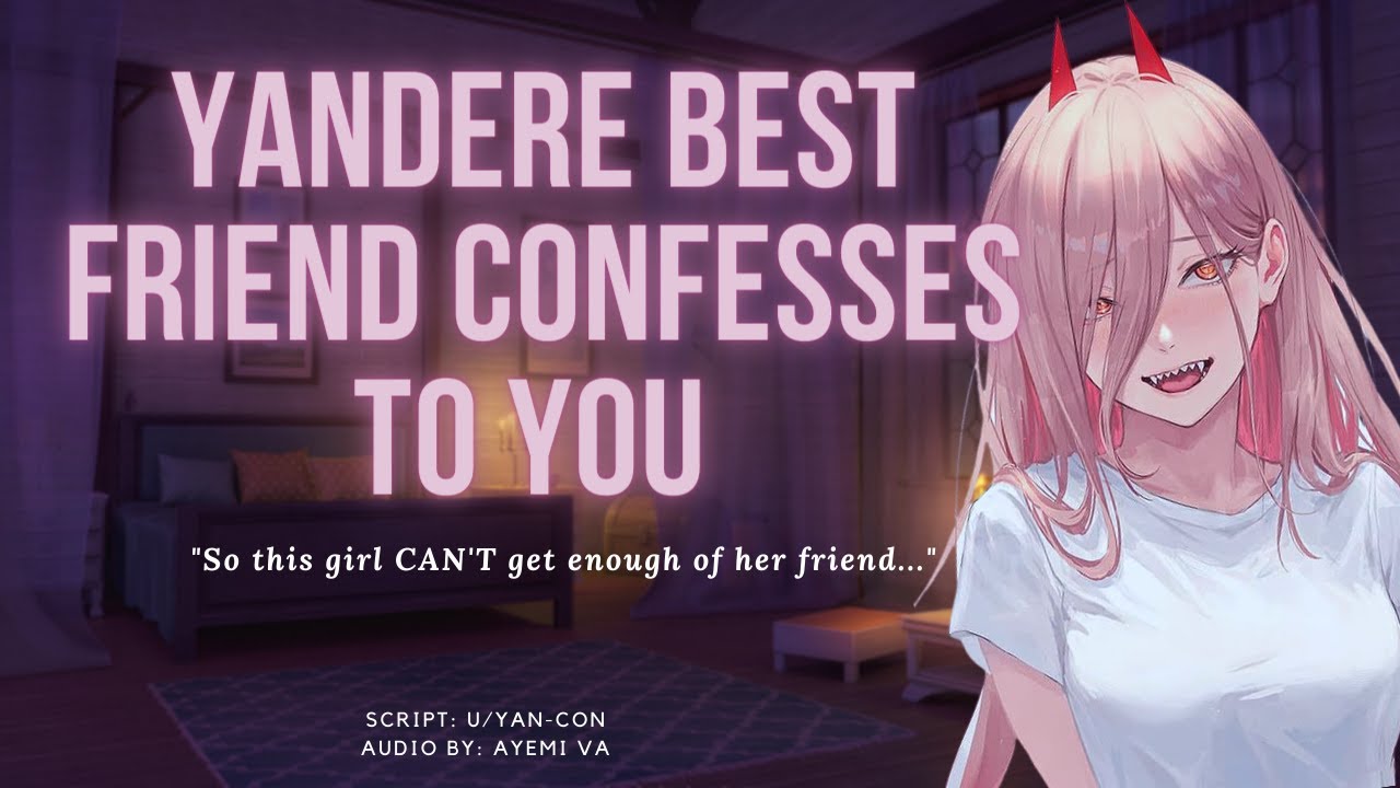 Yandere Best Friend Confesses to You at a Sleepover! [F4M] [Yandere] [Gradual Buildup] [Crying]