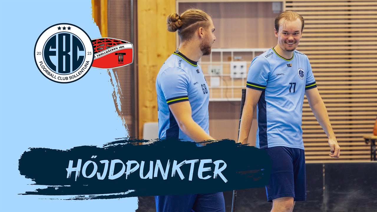 Highlights: FBC Sollentuna - Tyres&ouml; Trollb&auml;cken IBK