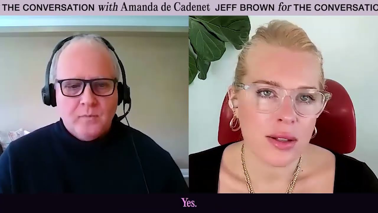Jeff Brown On Connecting to Your True Path  ║ The Conversation with Amanda de Cadenet