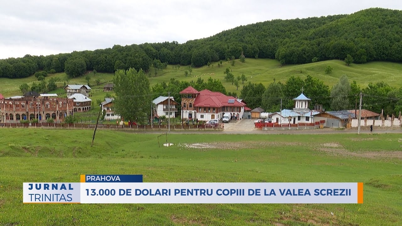 13.000 de dolari pentru copiii de la Valea Screzii
