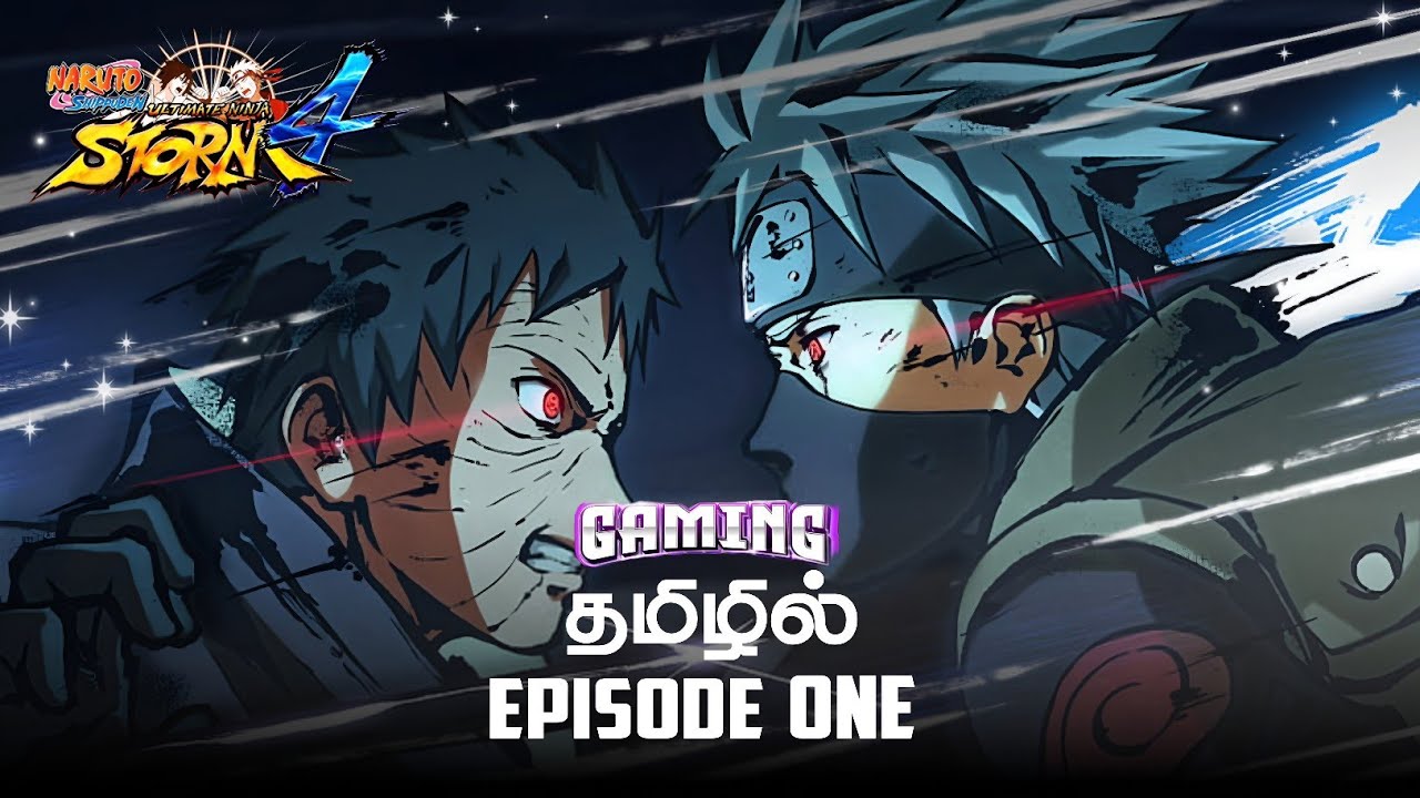 Naruto Ninja Storm 4 Gameplay EP 1 🔥 | Tamil Gameplay & First Look