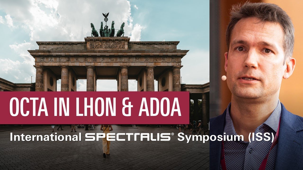 SPECTRALIS OCTA Findings in LHON and ADOA – Karsten Hufendiek | ISS 2023