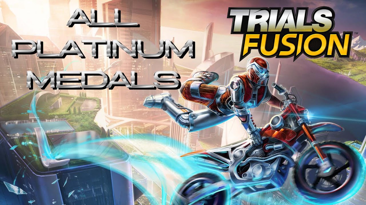 All Platinum Medals - Easy Medals - Trials Fusion