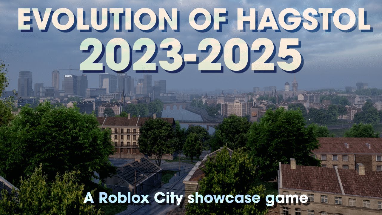 Evolution of Hagstol (2023-2025) a Roblox City game