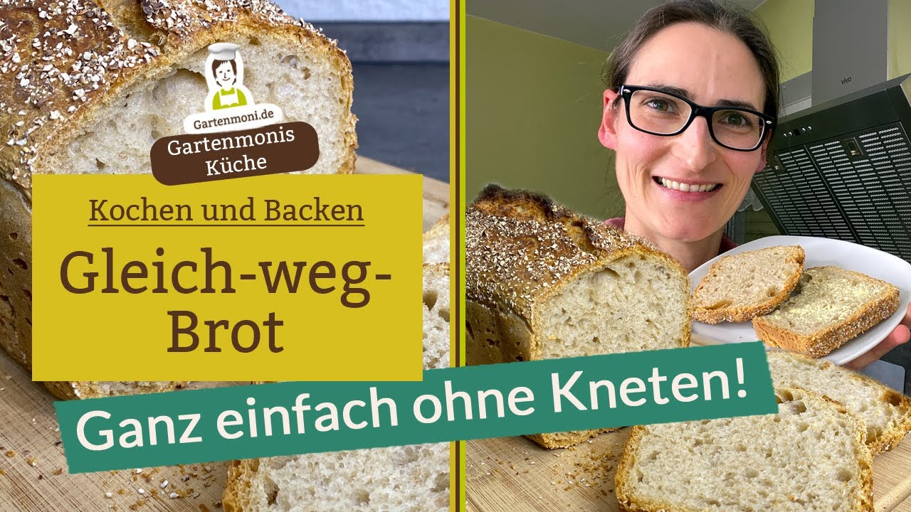 Gleich-weg-Brot: Das beste Brot, das du je gegessen hast! Ohne kneten: Brot mit Hefe selber backen