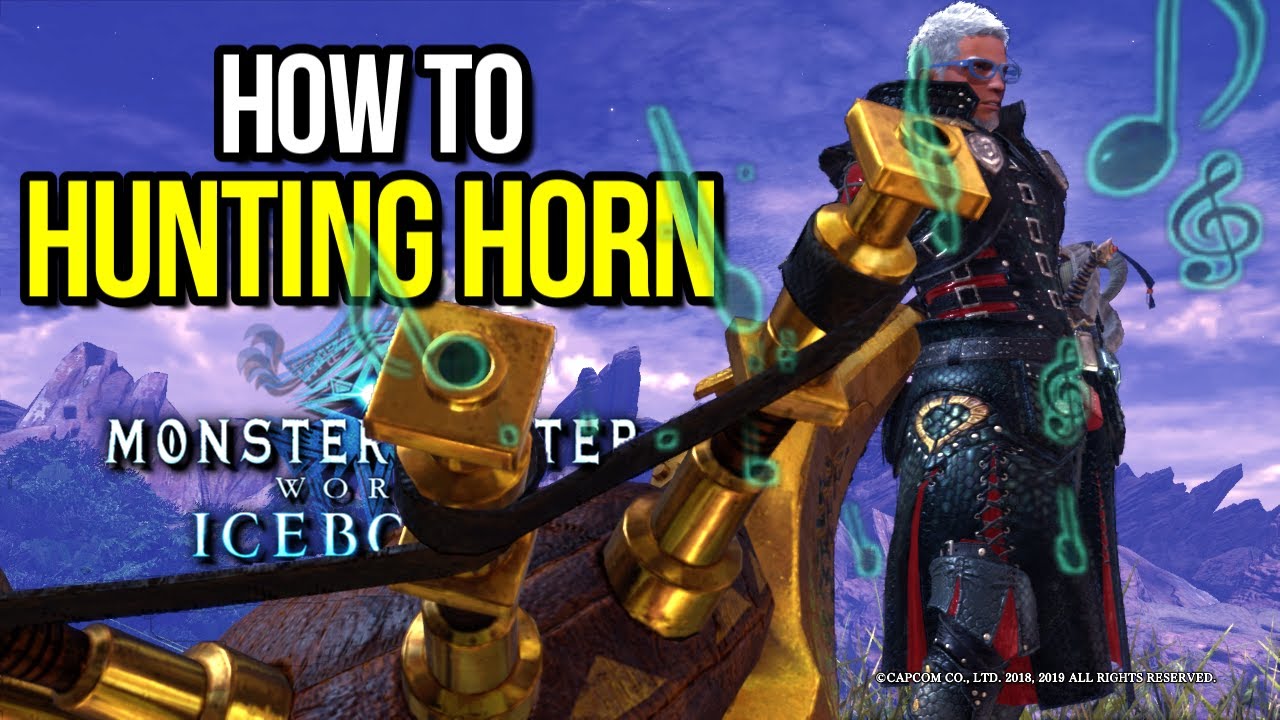 This Hunting Horn Guide Will Teach You Everything | Monster Hunter World