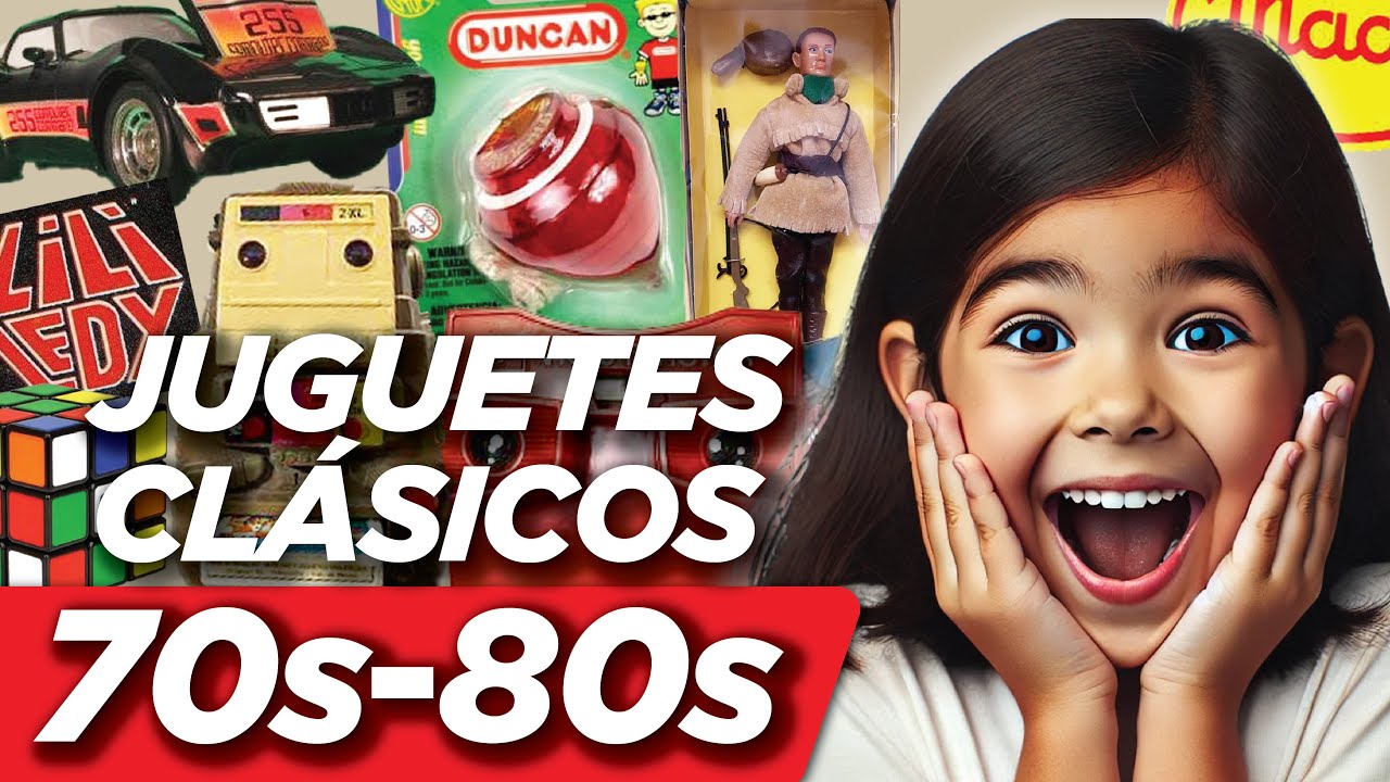 Los juguetes más icónicos de los 70s y 80s ¡Regresa a tu niñez!