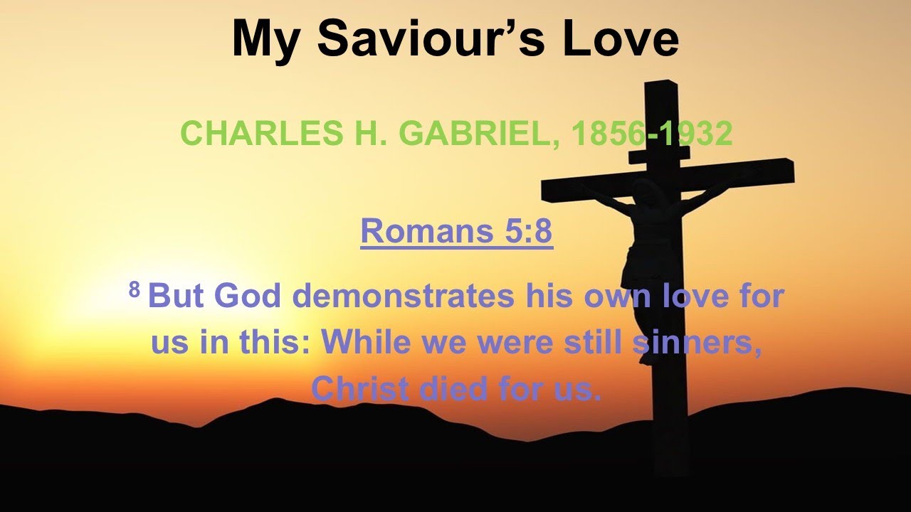 My Saviour’s Love