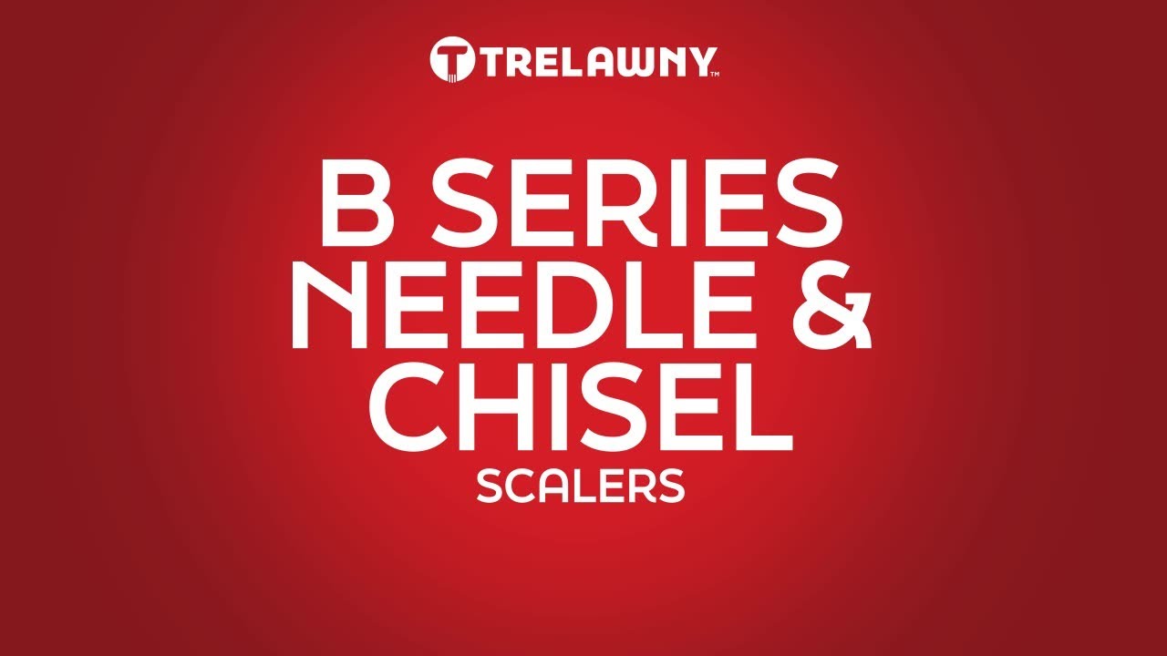 Trelawny SPT B Series Needle & Chisel Scalers Maintenance & Application