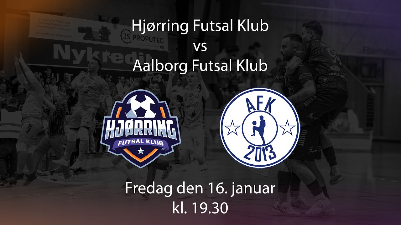 Hjørring Futsal Klub - Aalborg Futsal Klub